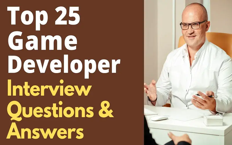 Top 20 Unreal Engine Interview Question and Answers for Game Developers