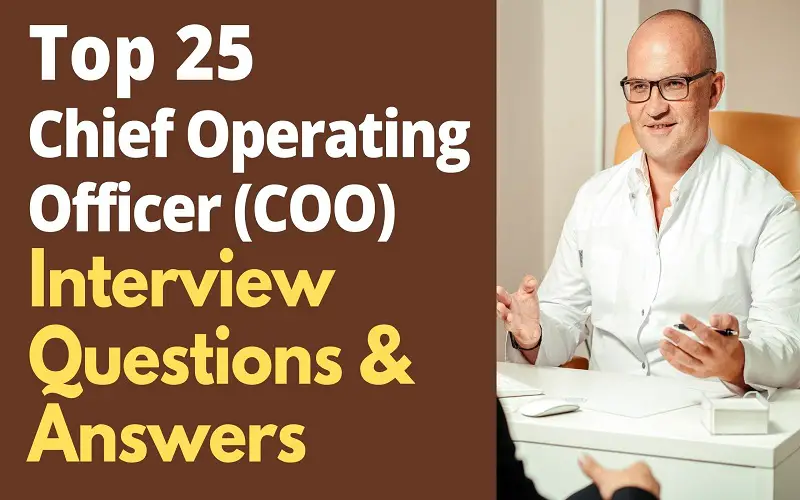 25 Chief Operating Officer (COO) Interview Questions and Answers
