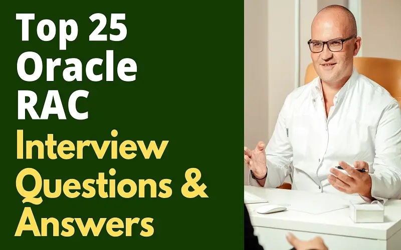 25 Oracle RAC Interview Questions & Answers
