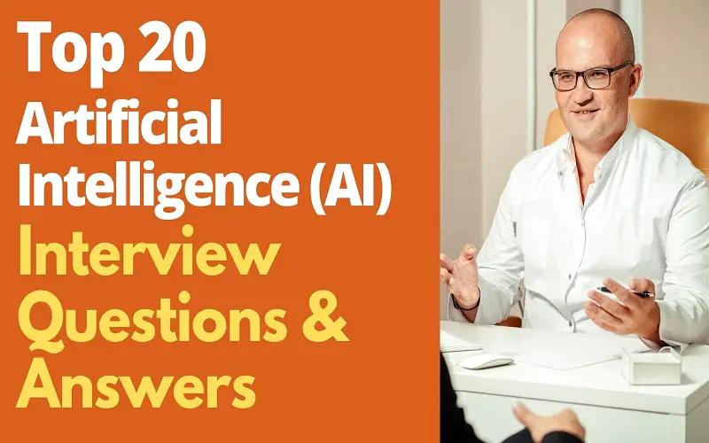 Artificial Intelligence (AI) Interview Questions and Answers