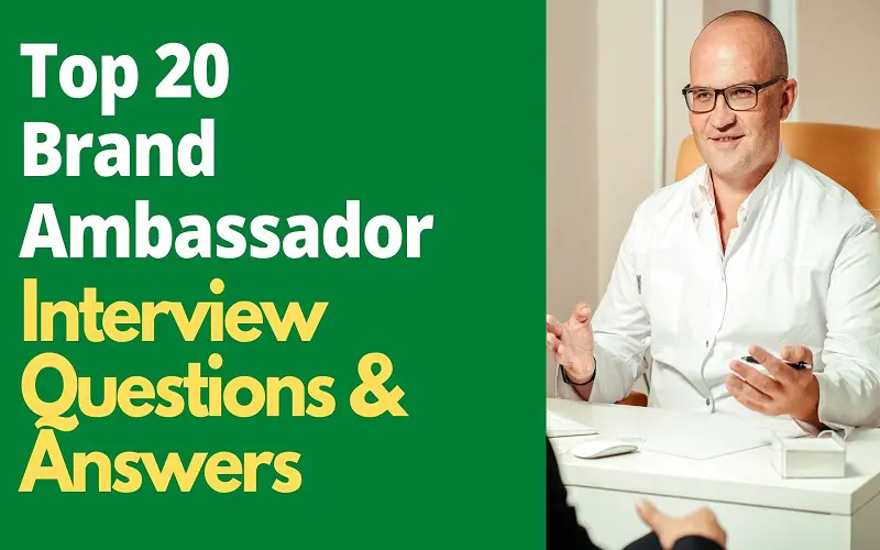 Brand Ambassador Interview Questions and Answers