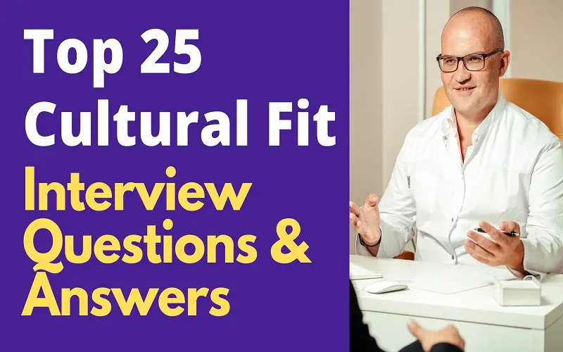 Cultural Fit Interview Questions and AnswersCultural Fit Interview Questions and Answers