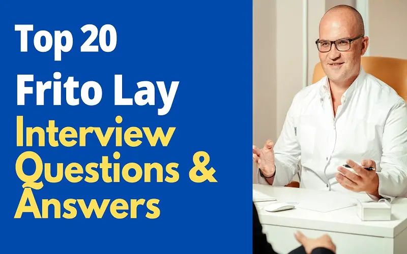 Frito Lay Interviw Questions and Answers