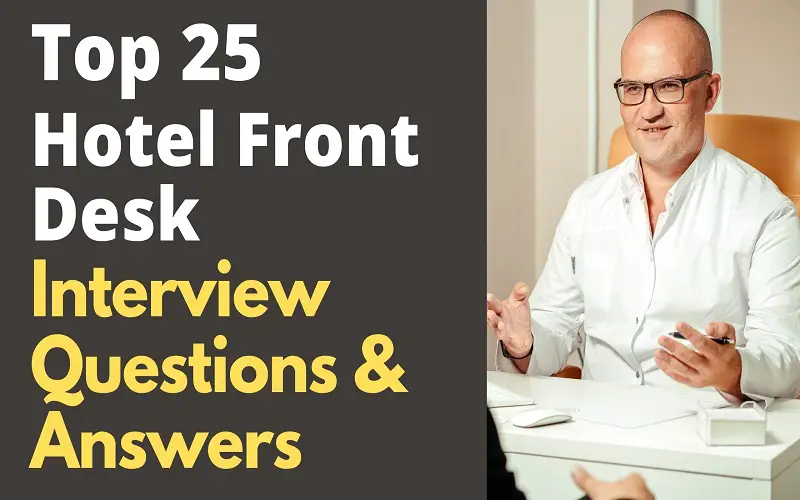 Hotel Front Desk Interview Questions and Answers