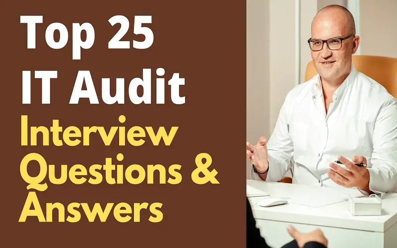 IT Audit Interview Questions and Answers