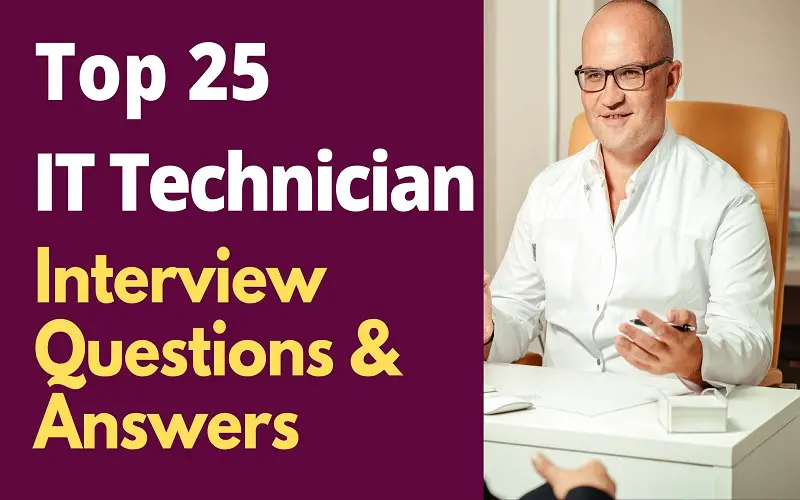 IT Technician Interview Questions & Answers