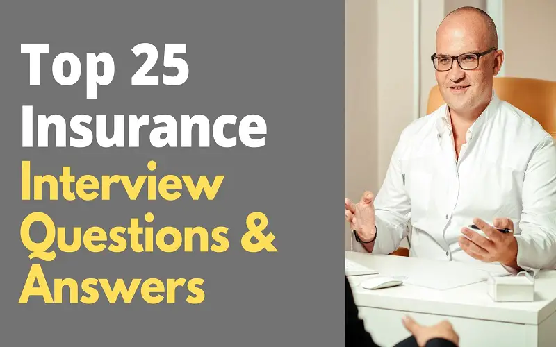 Insurance Interview Question and Answers