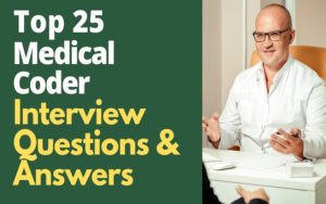 Top 25 Medical Coder Interview Questions and Answers in 2024 ...