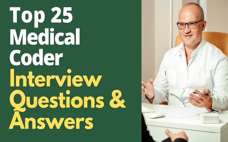 Medical Coder Interview Questions And Answers