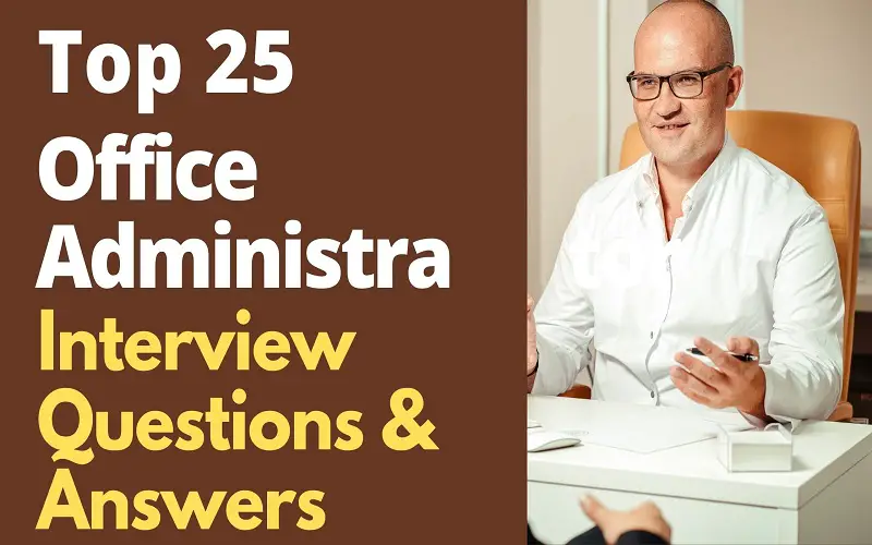 Office Administrator Interview Questions and Answers