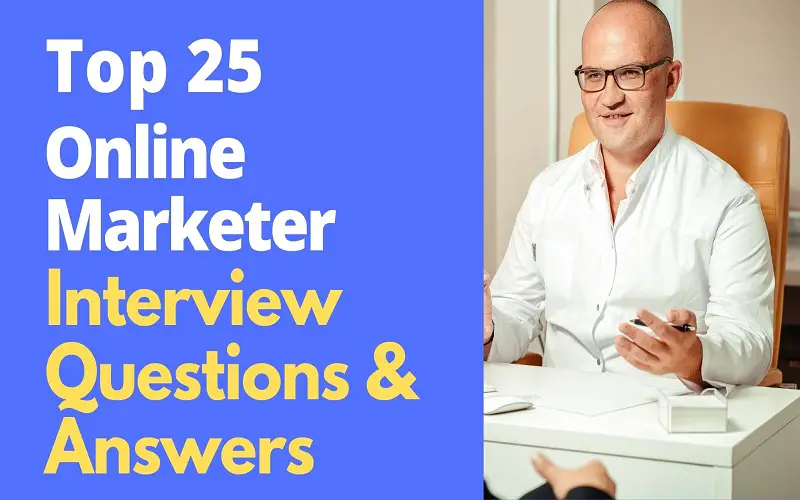 Online Marketer Interview Questions & Answer.