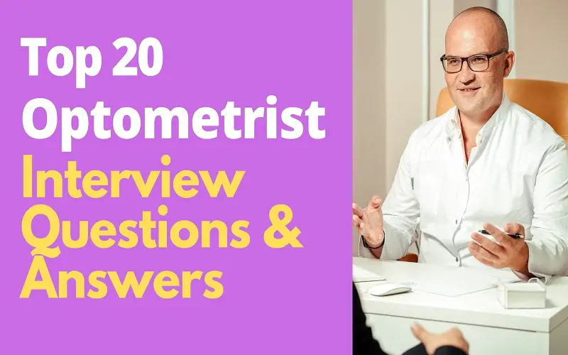 Optometrist Interview Questions And Answers
