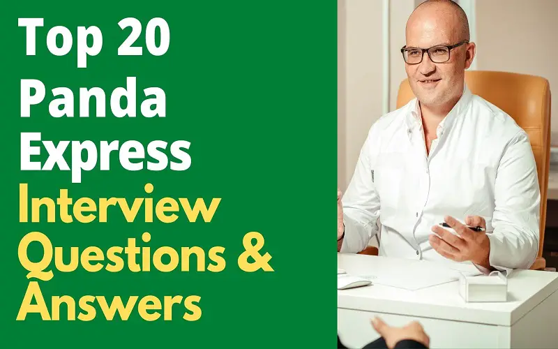 Panda Express Interview Questions And Answers