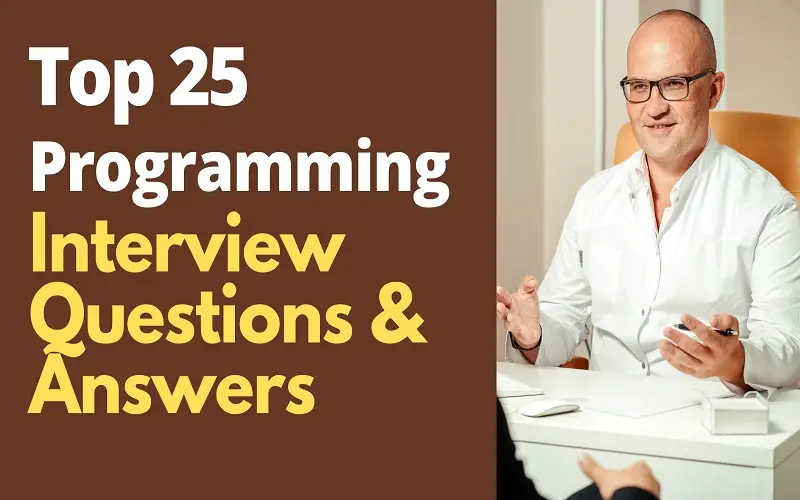 Programming Interview Questions And Answers