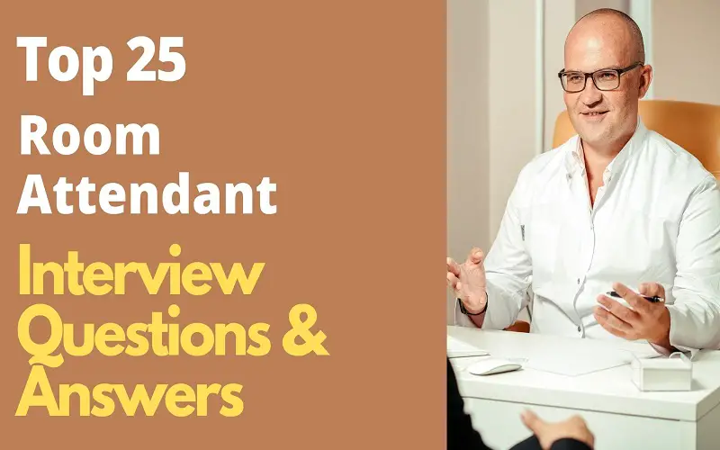 Room Attendant Interview Questions & Answers
