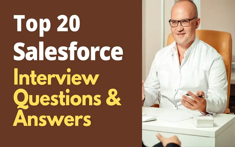 Salesforce Interview Questions And Answers