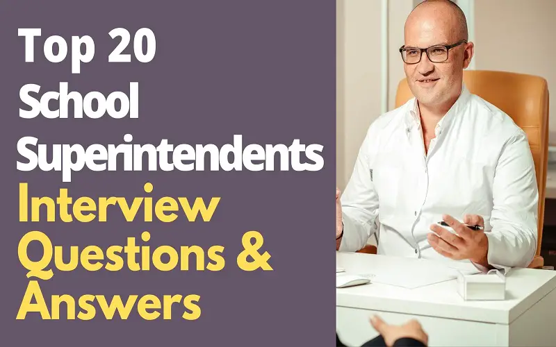 Interview Questions And Answers For School Superintendents
