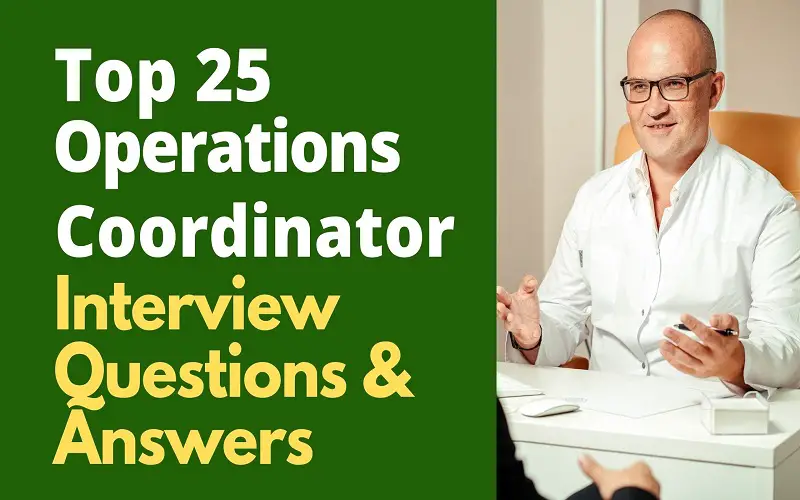Top 25 Operations Coordinator Interview Questions & Answers