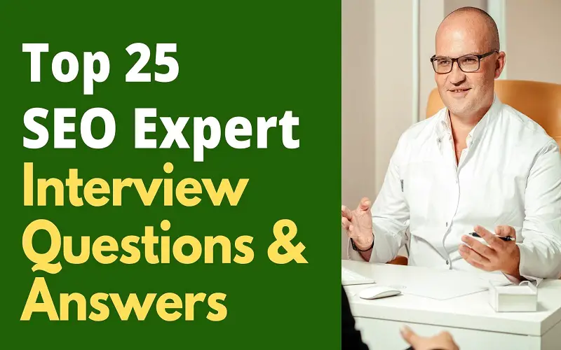 Top 25 SEO expert Interview Questions And Answers
