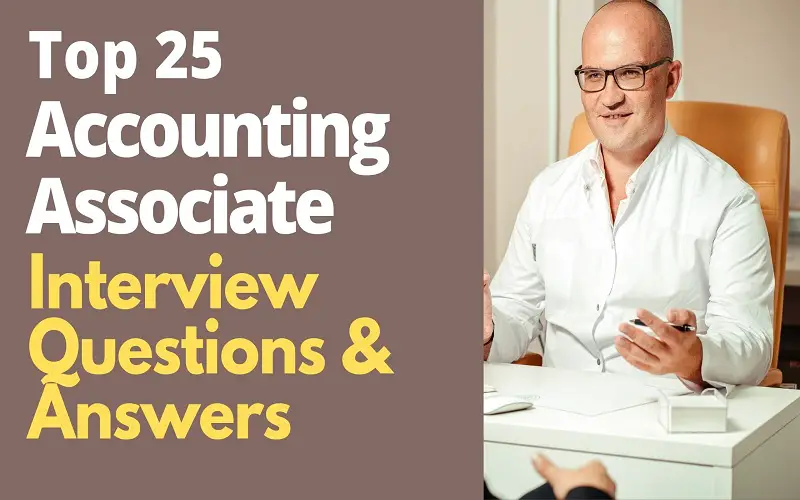 Accounting Associate Interview Questions and Answers