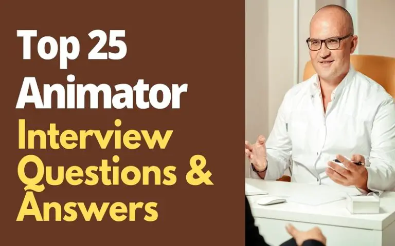 Top 25 Animator Interview Questions and Answers in 2025 ...