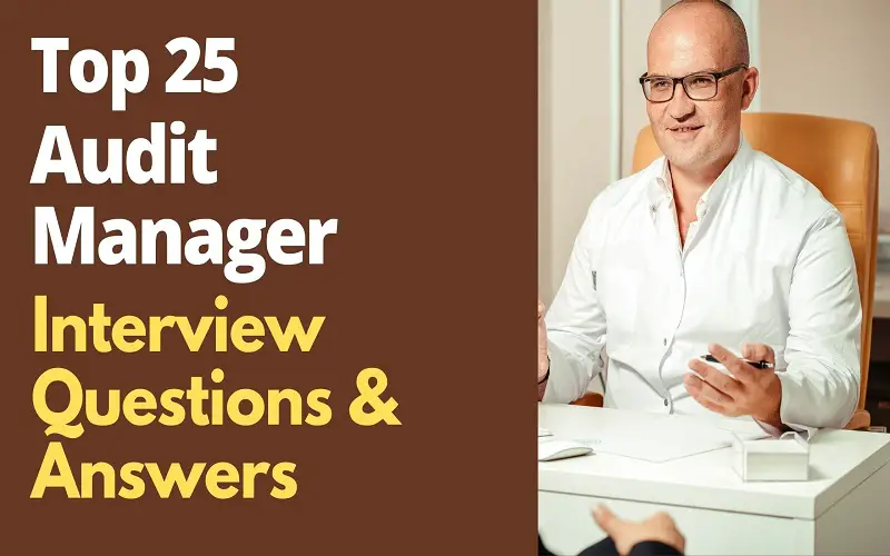 Audit Manager Interview Questions and Answers