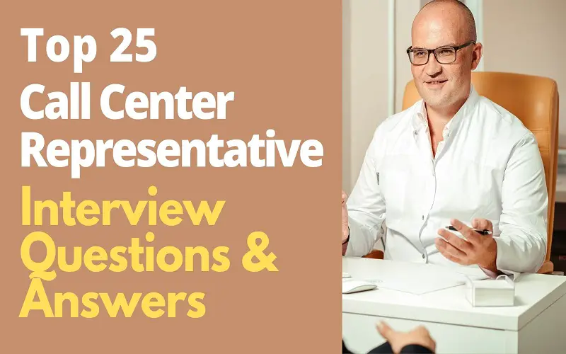Call Center Representative Interview Questions and Answers