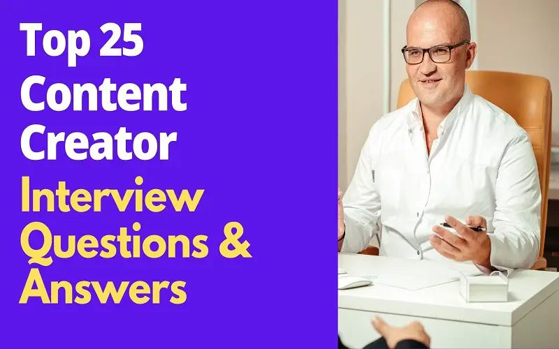 Content Creator Interview Questions and Answers