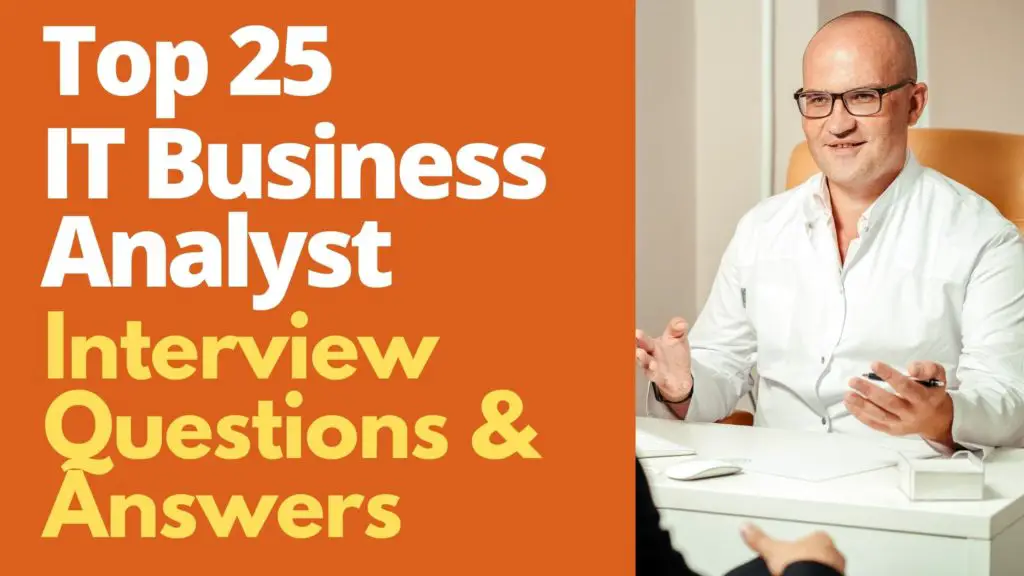 IT Business Analyst Interview Questions and Answers