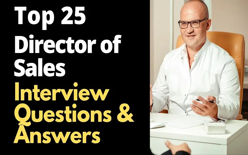 Director of Sales Interview Questions and Answers