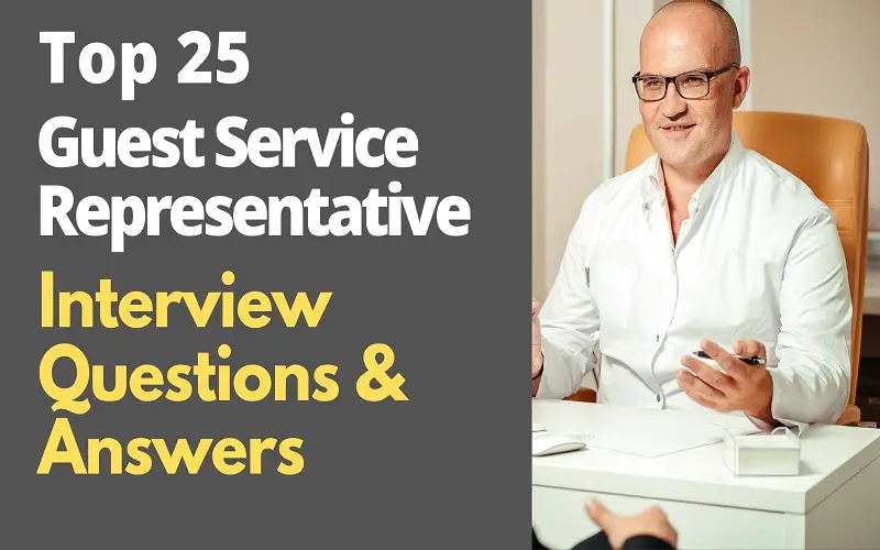 Guest Service Representative Interview Questions and Answers