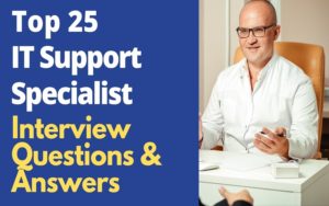 Top 25 IT Support Specialist Interview Questions and Answers in 2026 ...