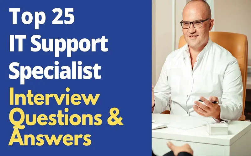 IT Support Specialist Interview Questions and Answers