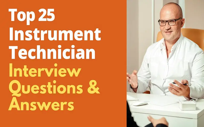 Instrument Technician Interview Questions and Answers