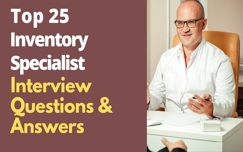 Inventory Specialist Interview Questions and Answers