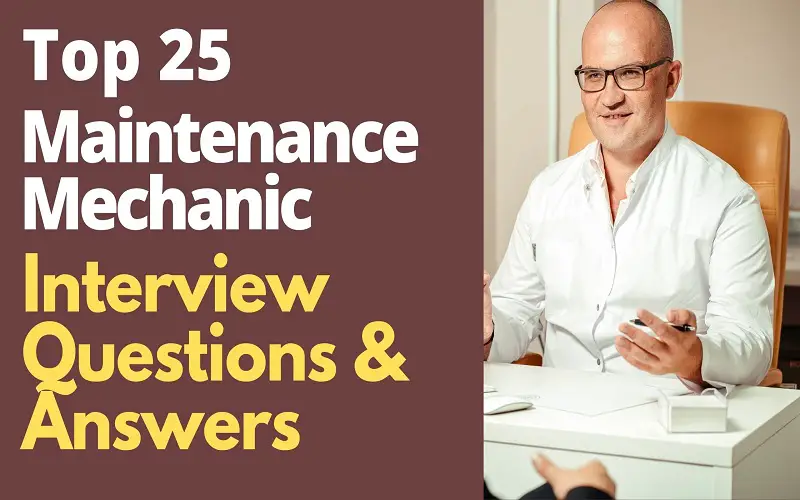 Maintenance Mechanic Interview Questions and Answers