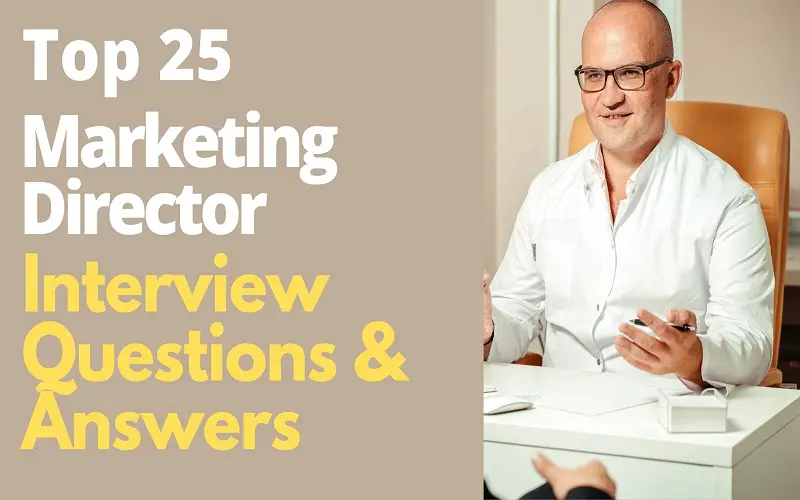 Marketing Director Interview Questions and Answers