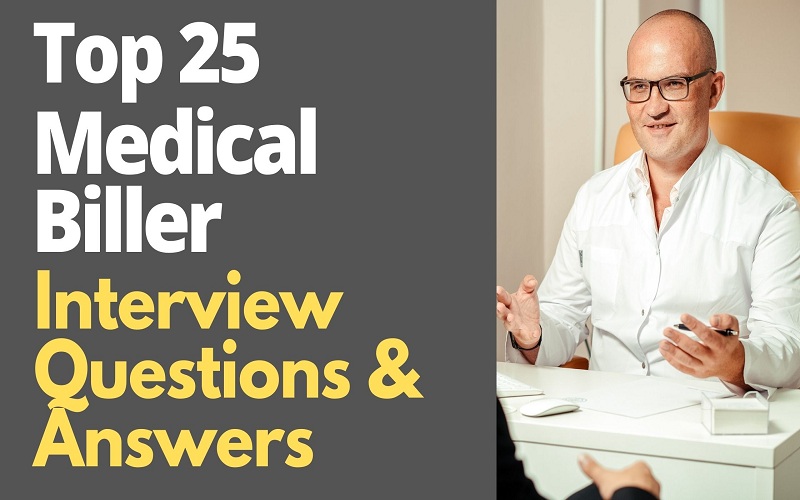 Medical Biller Interview Questions and Answers