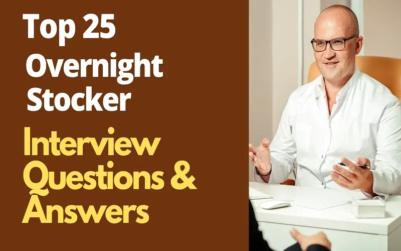 Overnight Stocker Interview Questions and Answers