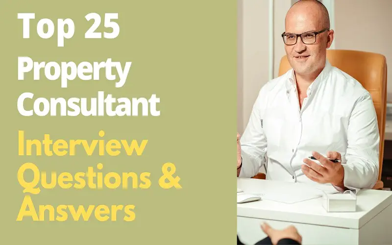 Property Consultant Interview Questions and Answers