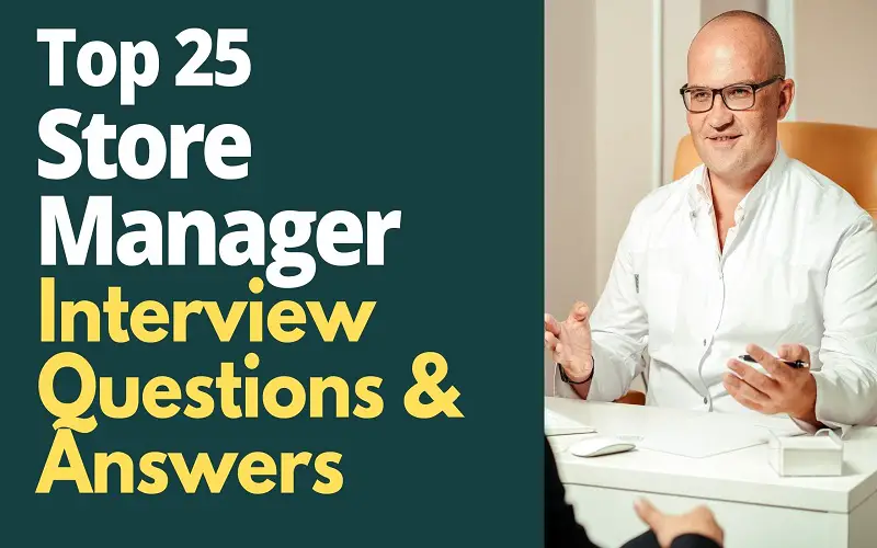 Store Manager Interview Questions and Answers