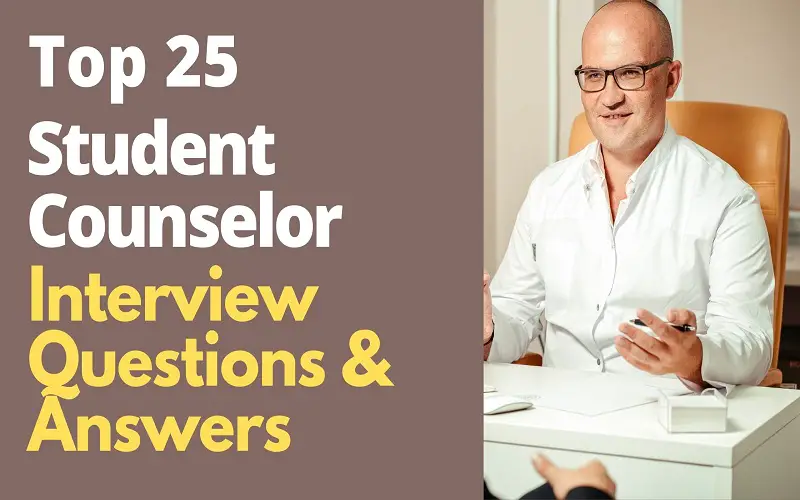 Student Counselor Interview Questions and Answers