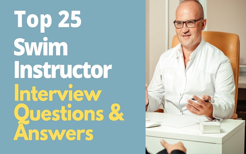 Swim Instructor Interview Questions and Answers