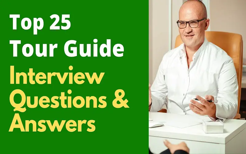 Tour Guide Interview Questions and Answers