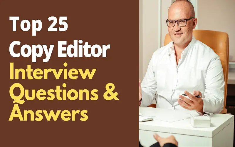 Copy Editor Interview Questions and Answers