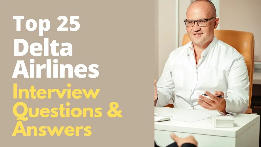 Delta Airlines Interview Questions and Answers
