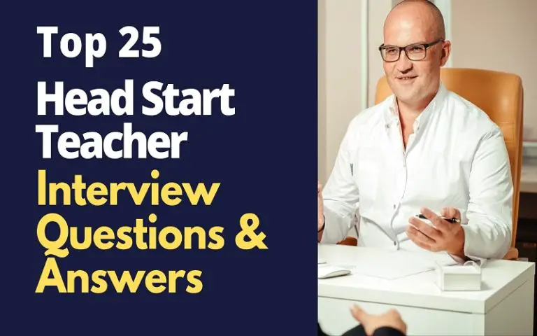 Top 25 Head Start Teacher Interview Questions and Answers in 2024 ...