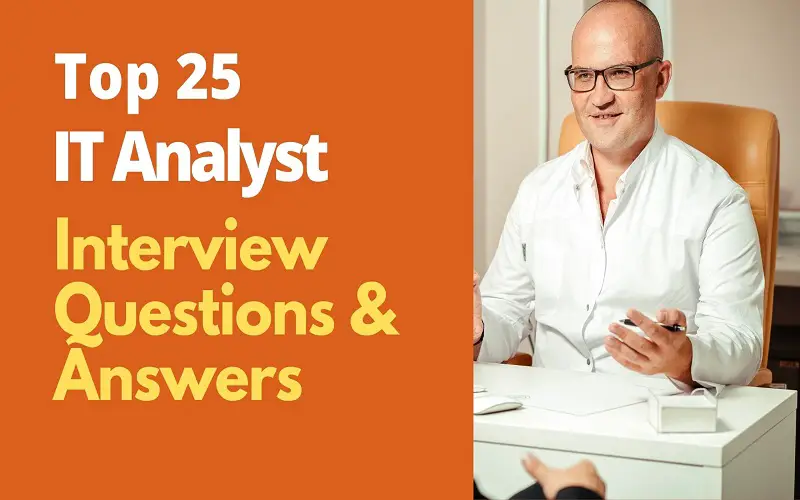 IT Analyst Interview Questions and Answers