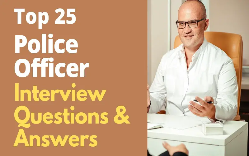 Police Officer Interview Questions and Answers