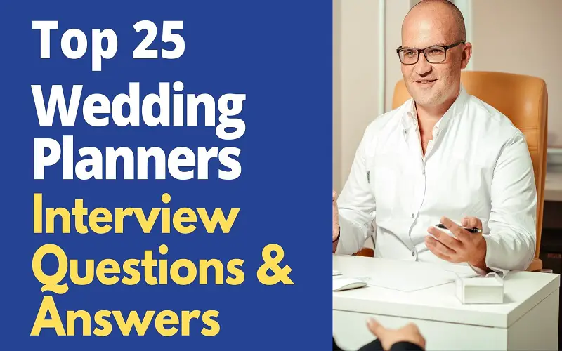 Wedding Planners Interview Questions and Answers